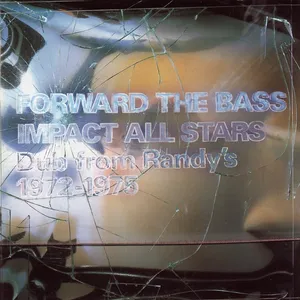 Forward the bass : dub from Randy's 1972-1975